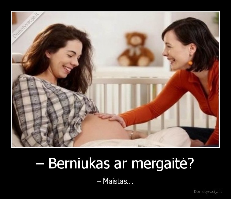 – Berniukas ar mergaitė? - – Maistas...