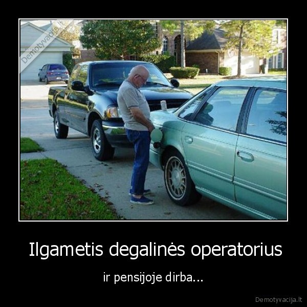  Ilgametis degalinės operatorius - ir pensijoje dirba...