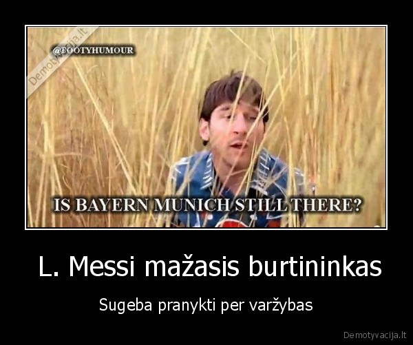  L. Messi mažasis burtininkas - Sugeba pranykti per varžybas