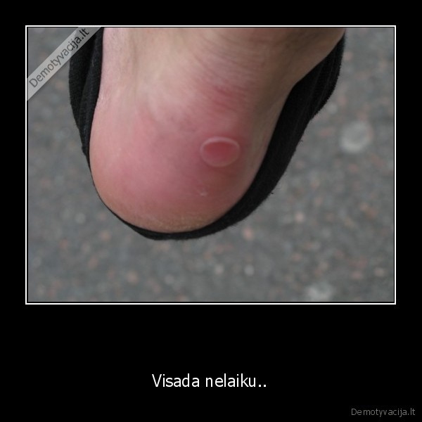      - Visada nelaiku..