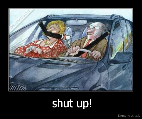  shut up! - 