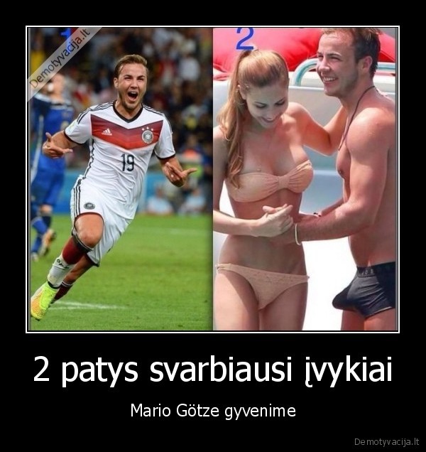 2 patys svarbiausi įvykiai - Mario Götze gyvenime