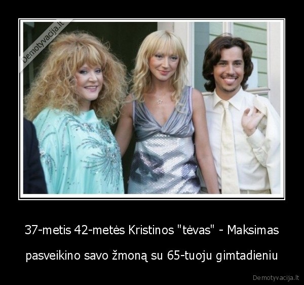 37-metis 42-metės Kristinos "tėvas" - Maksimas - pasveikino savo žmoną su 65-tuoju gimtadieniu