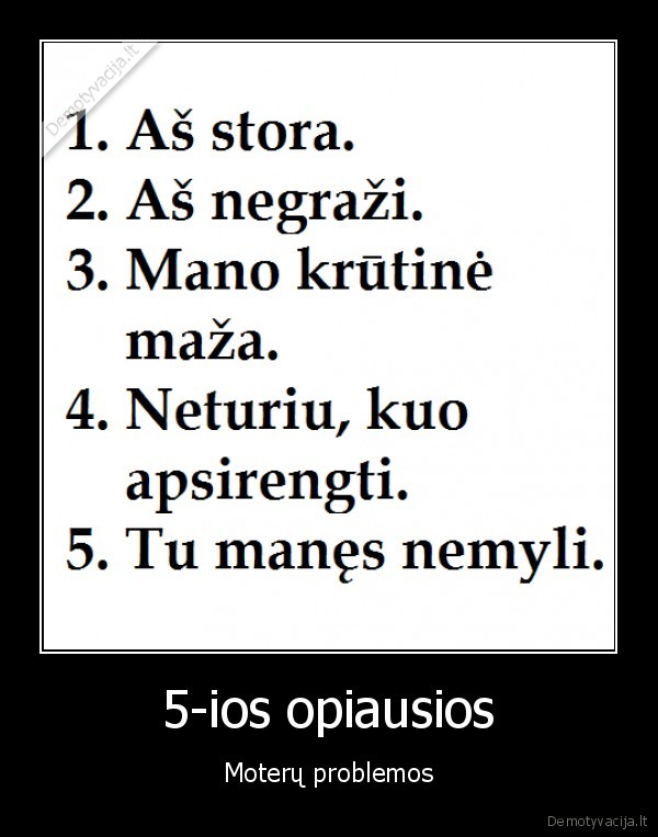 5-ios opiausios - Moterų problemos