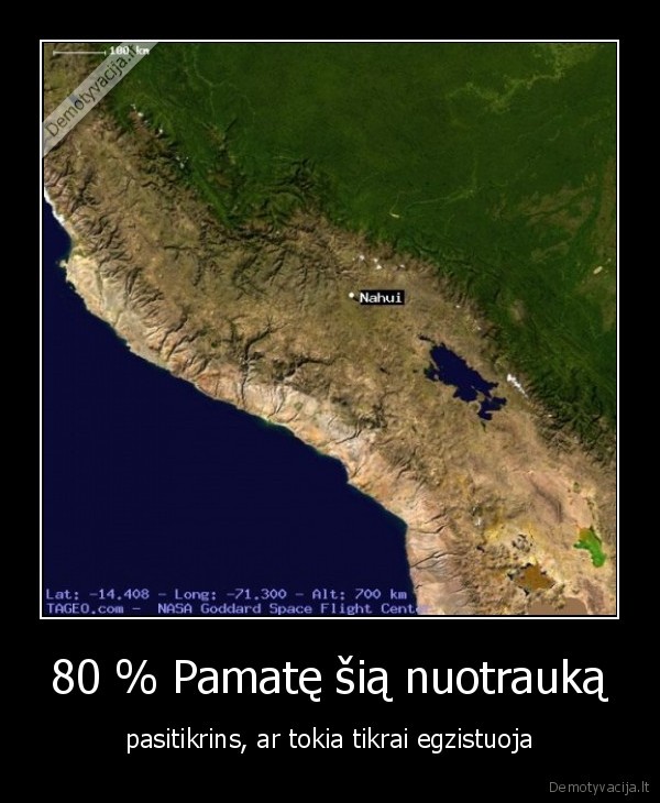 80 % Pamatę šią nuotrauką - pasitikrins, ar tokia tikrai egzistuoja