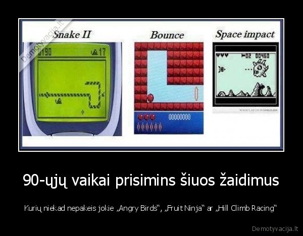 90-ųjų vaikai prisimins šiuos žaidimus - Kurių niekad nepakeis jokie „Angry Birds“, „Fruit Ninja“ ar „Hill Climb Racing“