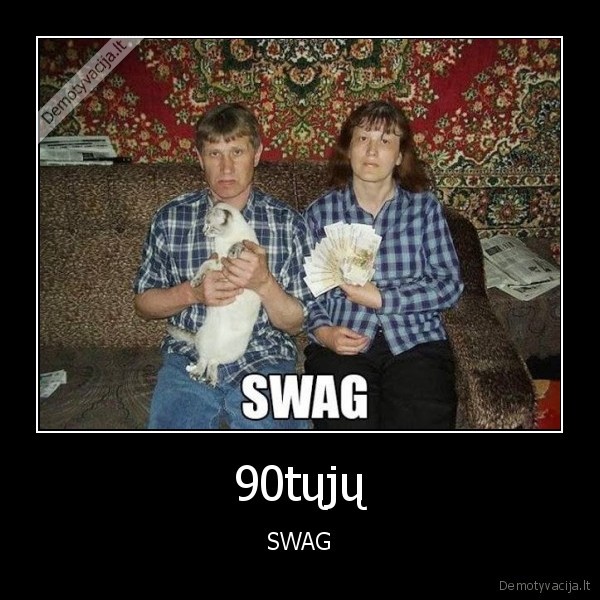 90tųjų - SWAG