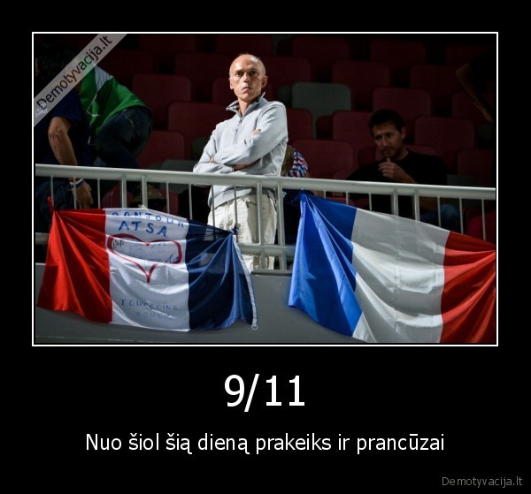 9/11 - Nuo šiol šią dieną prakeiks ir prancūzai