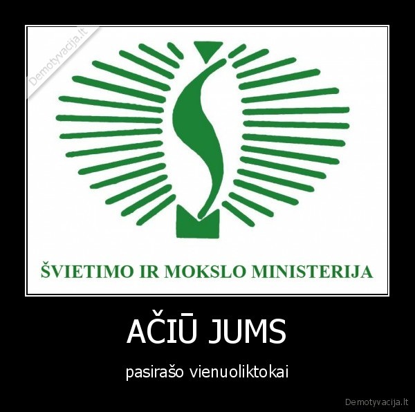 AČIŪ JUMS - pasirašo vienuoliktokai