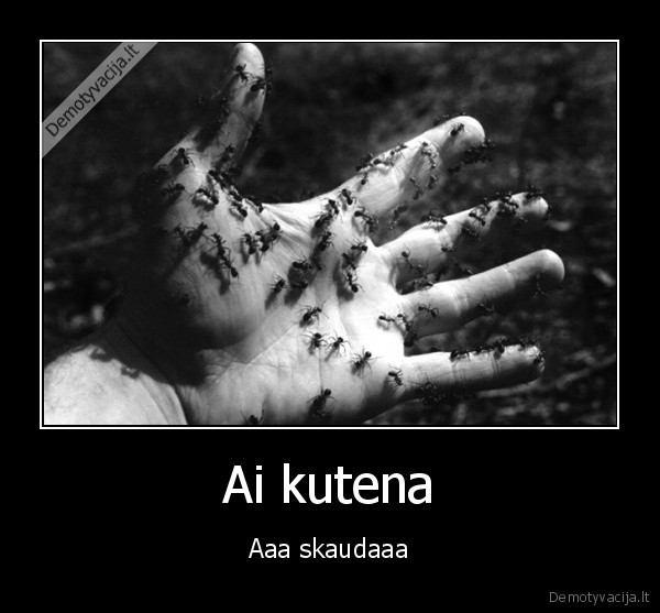 Ai kutena - Aaa skaudaaa