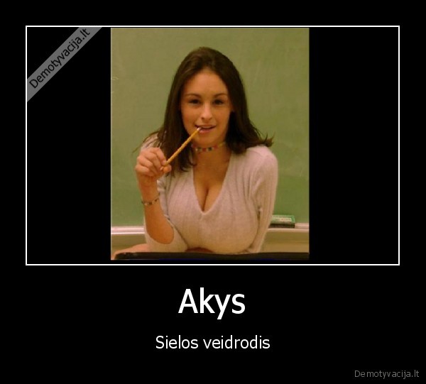 Akys - Sielos veidrodis