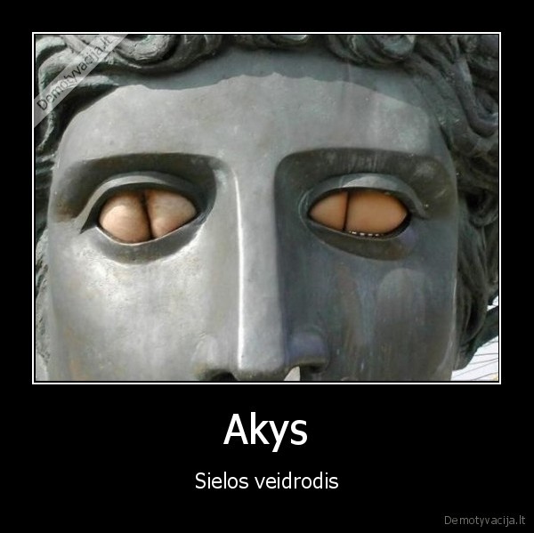 Akys - Sielos veidrodis