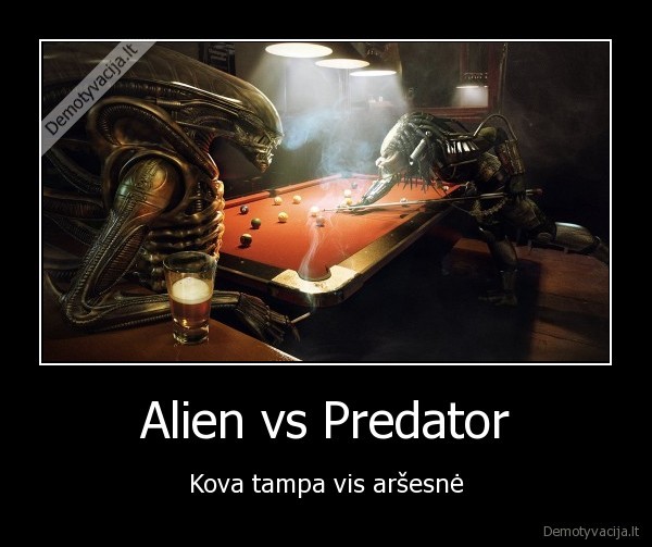 Alien vs Predator - Kova tampa vis aršesnė