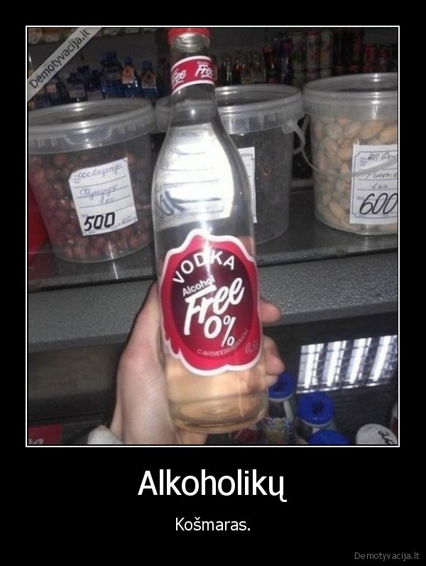 Alkoholikų - Košmaras.