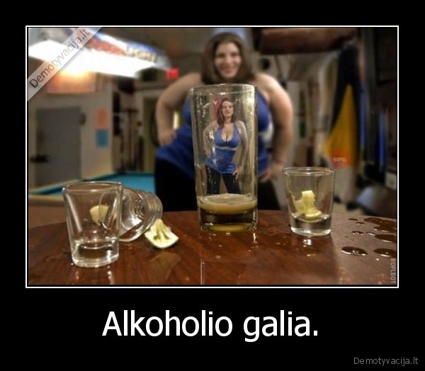 Alkoholio galia. - 