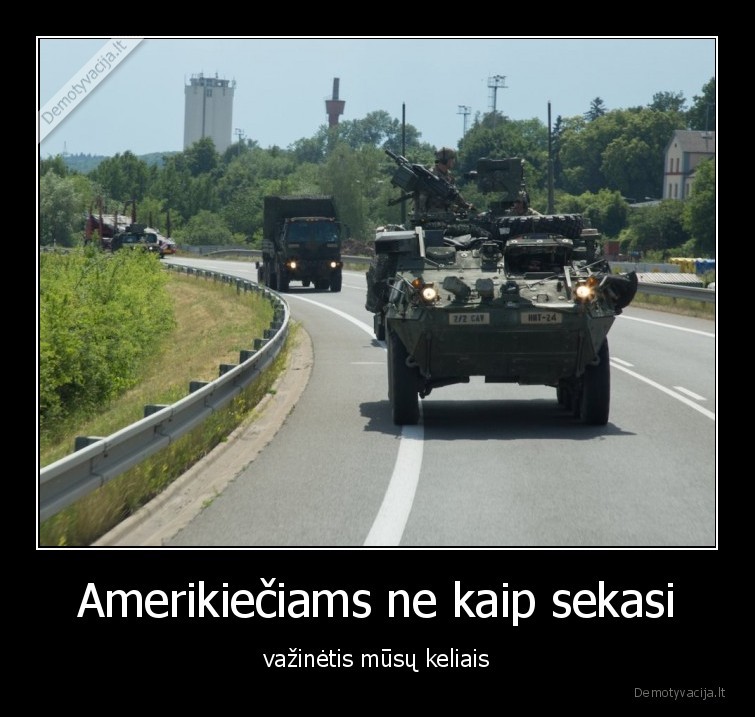 Amerikiečiams ne kaip sekasi - važinėtis mūsų keliais