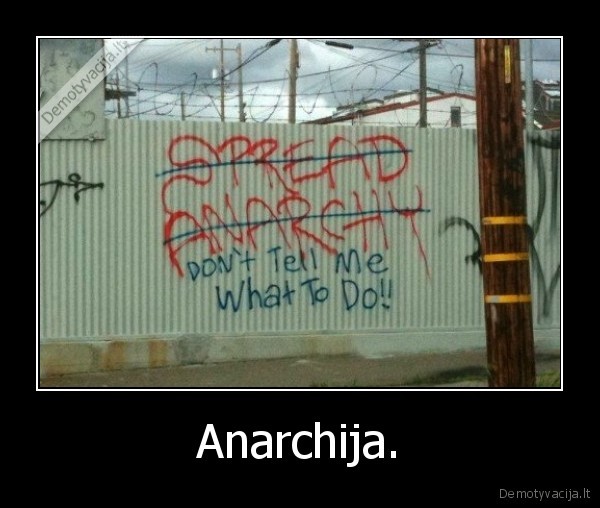 Anarchija. - 