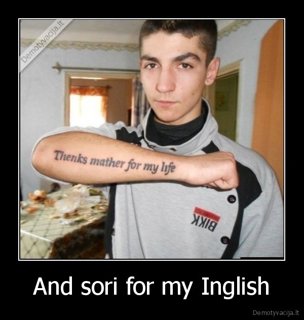 And sori for my Inglish - 