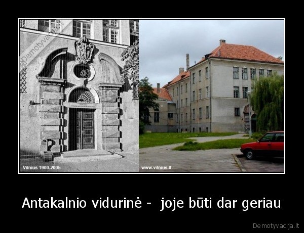 Antakalnio vidurinė -  joje būti dar geriau - 