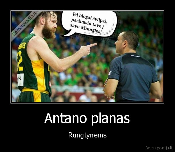 Antano planas - Rungtynėms