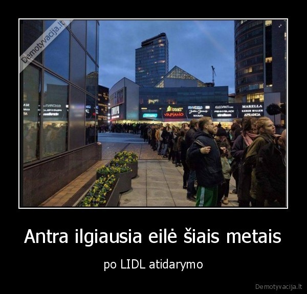 Antra ilgiausia eilė šiais metais - po LIDL atidarymo