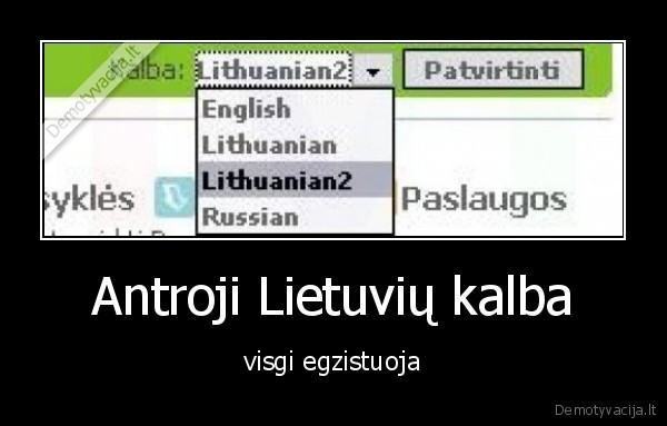 Antroji Lietuvių kalba - visgi egzistuoja