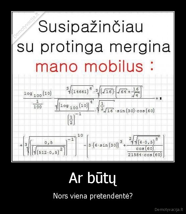 Ar būtų - Nors viena pretendentė?