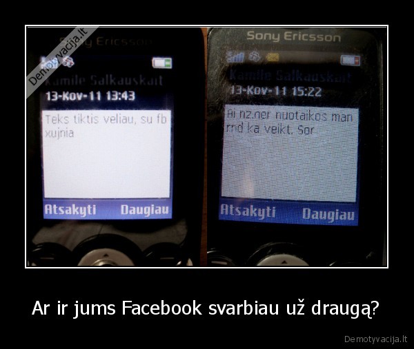 Ar ir jums Facebook svarbiau už draugą? - 