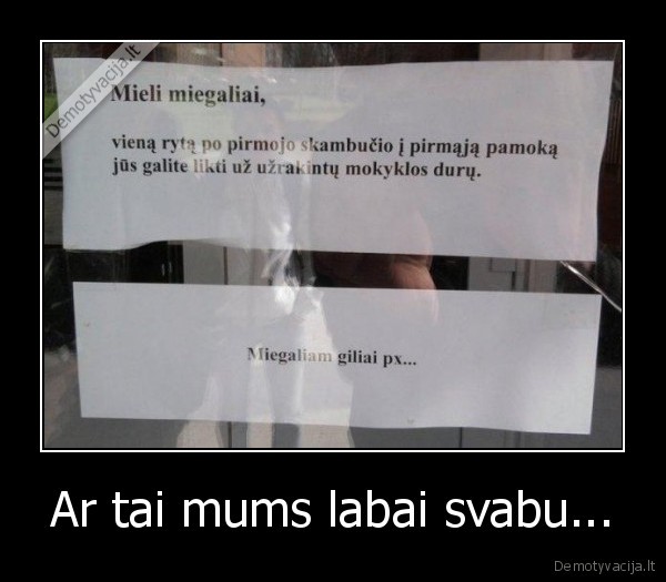 Ar tai mums labai svabu... - 