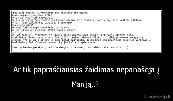 Ar tik papraščiausias žaidimas nepanašėja į - Maniją..? 