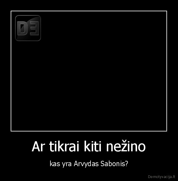 Ar tikrai kiti nežino - kas yra Arvydas Sabonis?