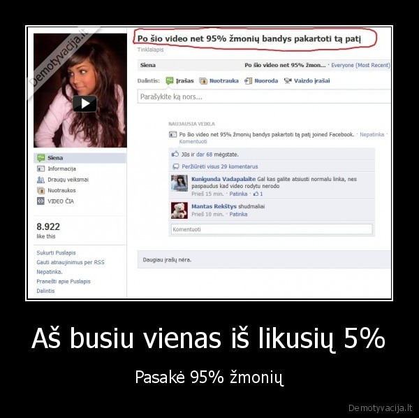 Aš busiu vienas iš likusių 5% - Pasakė 95% žmonių