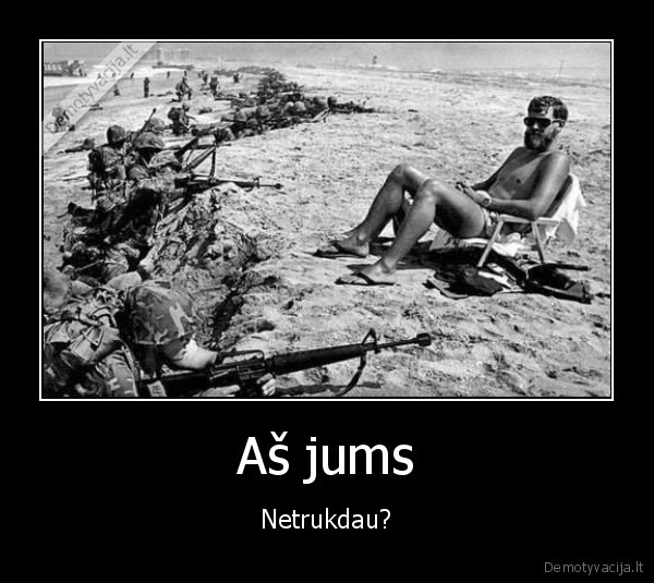 Aš jums - Netrukdau?