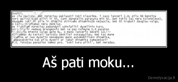 Aš pati moku... - 