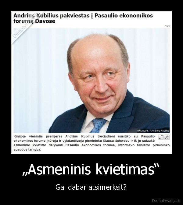 „Asmeninis kvietimas“ - Gal dabar atsimerksit?