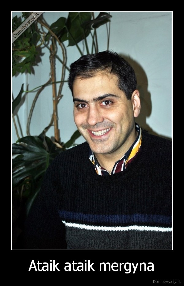 Ataik ataik mergyna - 