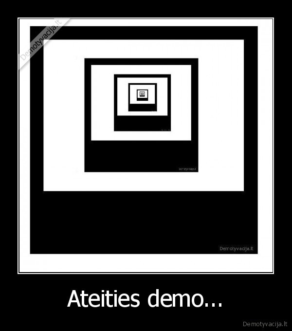 Ateities demo... - 