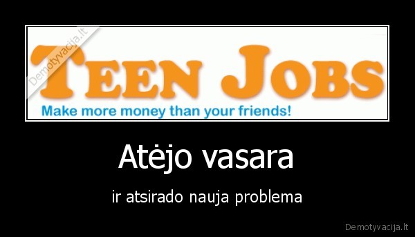 Atėjo vasara - ir atsirado nauja problema