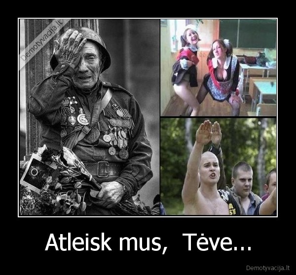 Atleisk mus,  Tėve... - 