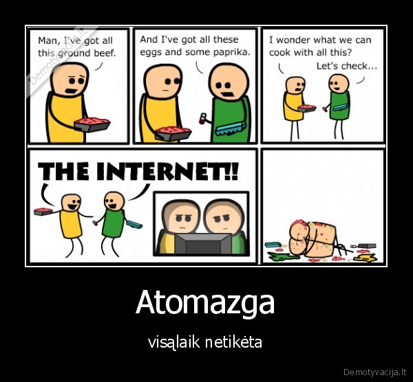 Atomazga - visąlaik netikėta