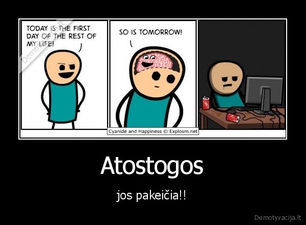 Atostogos - jos pakeičia!!