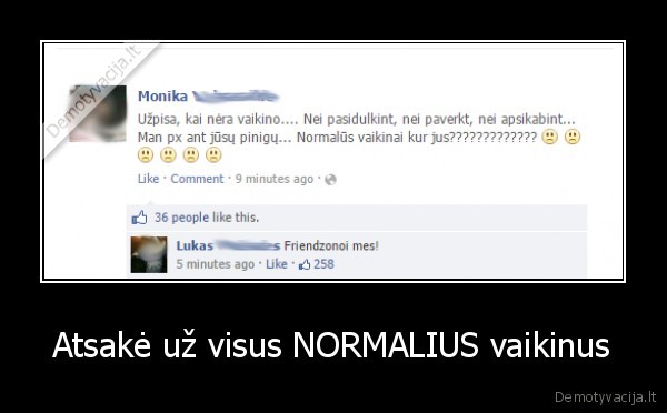 Atsakė už visus NORMALIUS vaikinus - 