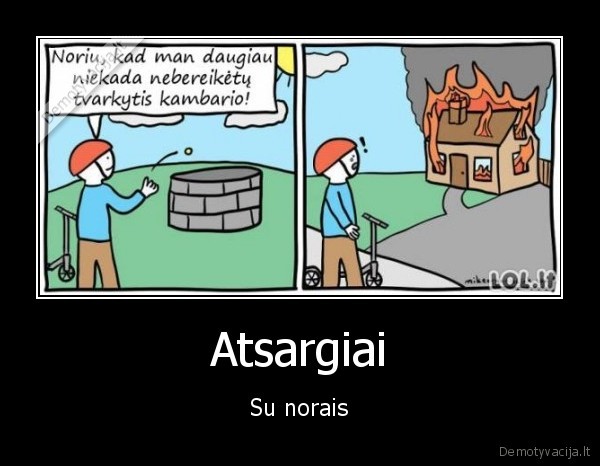 Atsargiai - Su norais