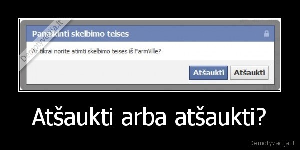Atšaukti arba atšaukti? - 