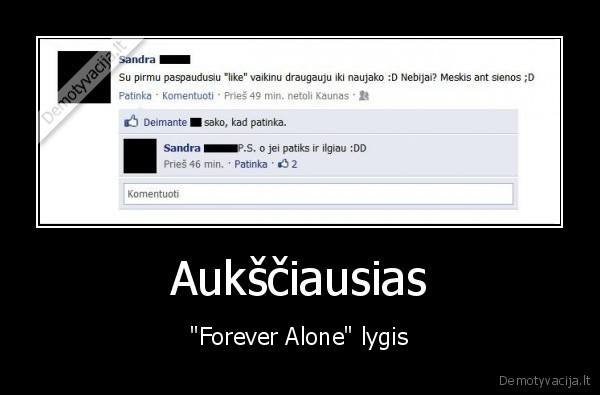 Aukščiausias - "Forever Alone" lygis