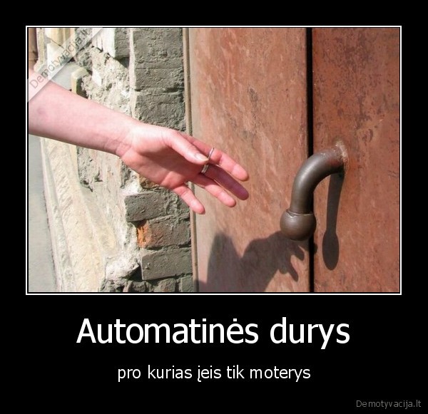 Automatinės durys - pro kurias įeis tik moterys