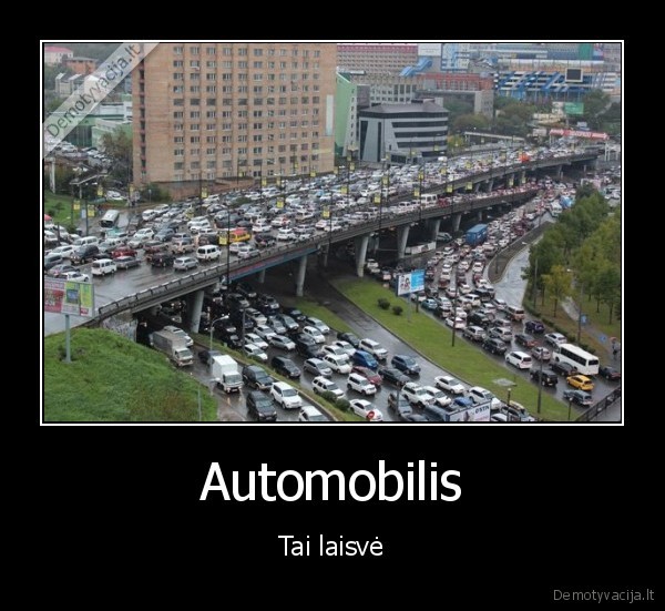 Automobilis - Tai laisvė