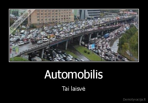 Automobilis - Tai laisvė