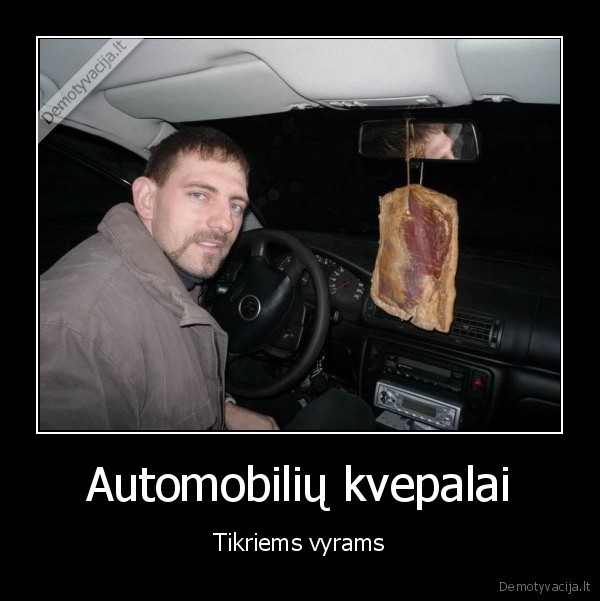 Automobilių kvepalai - Tikriems vyrams