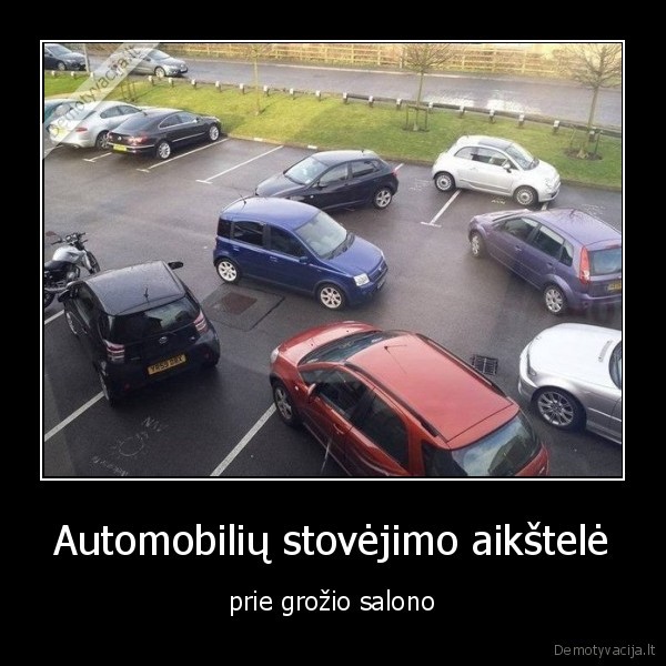 Automobilių stovėjimo aikštelė - prie grožio salono